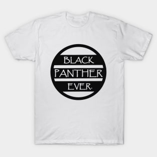 Black Panther Ever T-Shirt